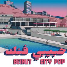 آلبوم Beirut City Pop (Habibi Funk 035) اثر Various Artists