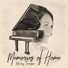 آلبوم Memories of Home اثر Melany Thompson