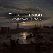 آلبوم The Quiet Night: Bach, Mozart & More اثر Various Artists
