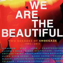 آلبوم We Are the Beautiful: Two Decades of Shoegaze 1991-2011 اثر Various Artists