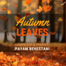 دانلود آلبوم موسیقی payam-behestani-autumn-leaves
