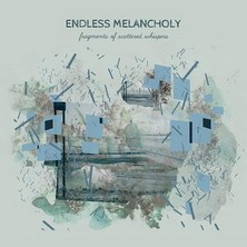 دانلود آلبوم موسیقی endless-melancholy-fragments-of-scattered-whispers