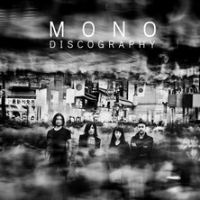  - MONO Discography