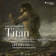 دانلود آلبوم موسیقی Francois-Xavier-Roth-Les-Siecles-Mahler-Symphony-No-1-in-D-Major-Titan