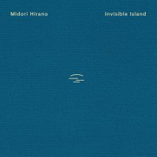 Midori Hirano - Invisible Island