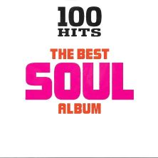 دانلود آلبوم موسیقی 100 Hits: The Best Soul Album