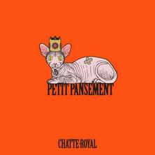 دانلود آلبوم موسیقی Chatte-Royal-Petit-Pansement